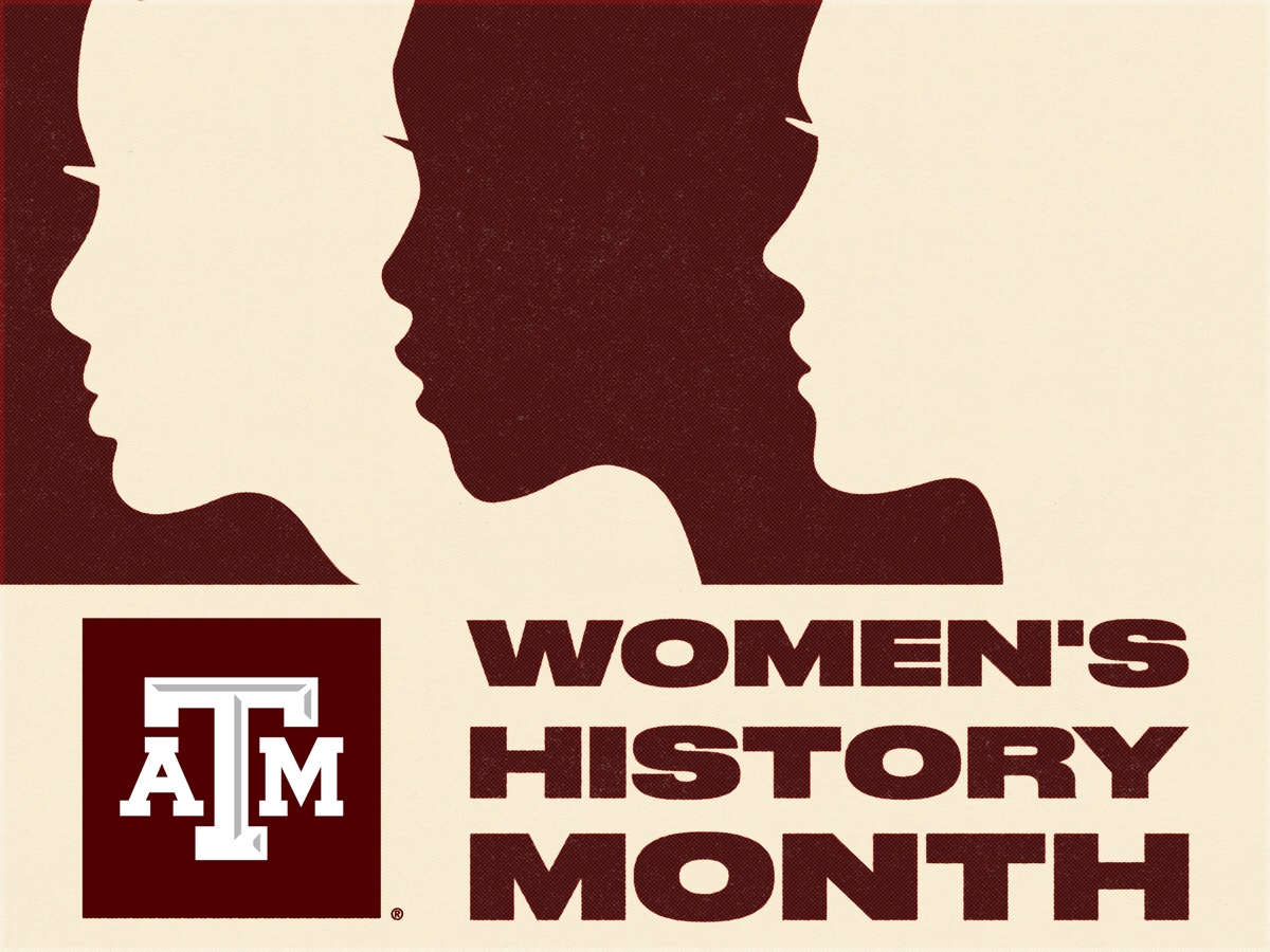 Graphic featuring maroon and off-white silhouettes of female faces in profile along with the Texas A&M logo and the words Women's History Month