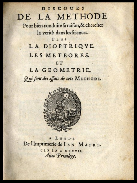 Title page of "Discours de la Methode" by René Descartes, featuring ornate text and a decorative border, published by Ian Maire in 1637.