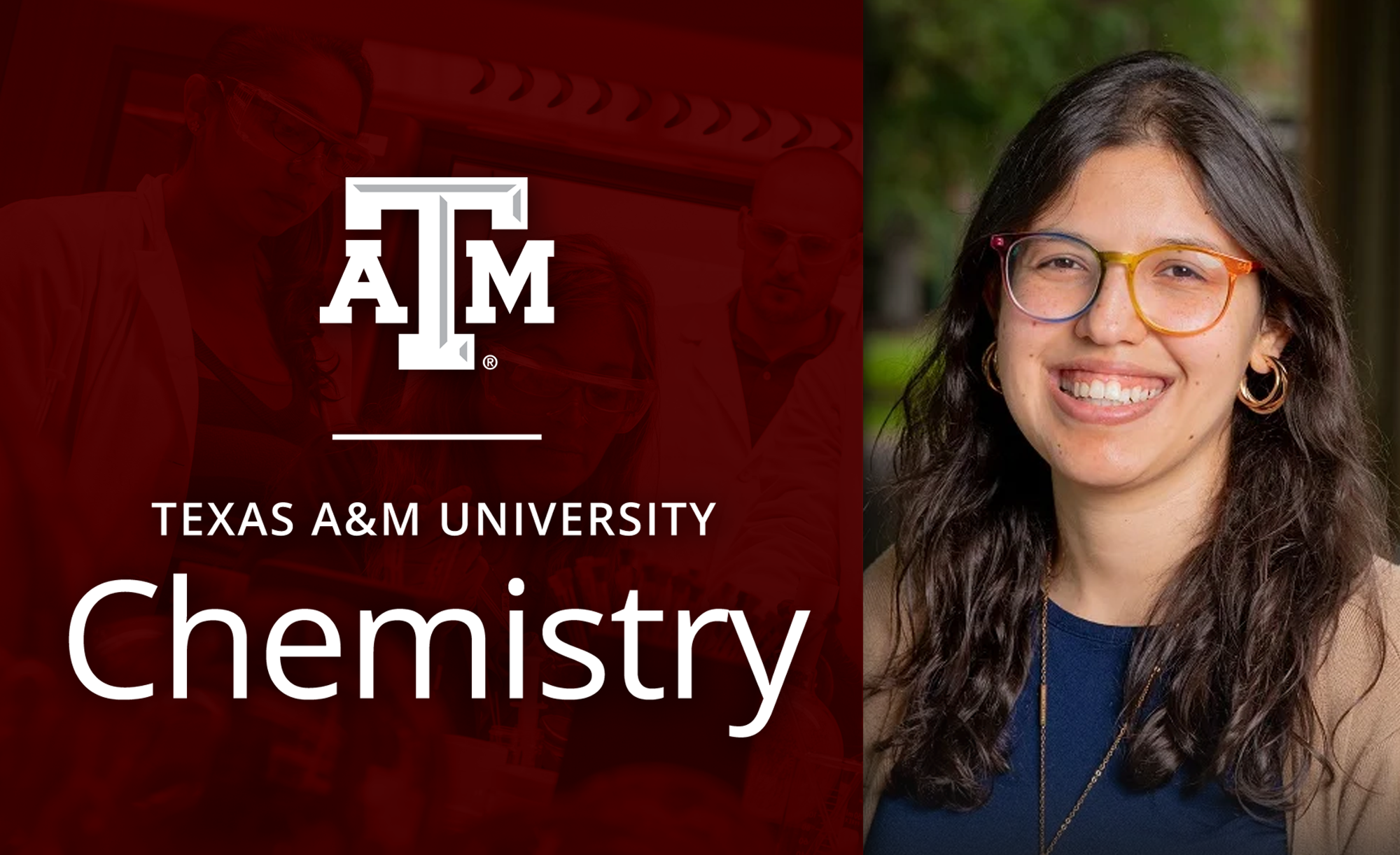 Portrait of a smiling Dr. Samantha Yruegas with glasses, standing in front of a blurred background on the right. On the left, there's a graphic with the Texas A&M University Chemistry logo on a maroon background.