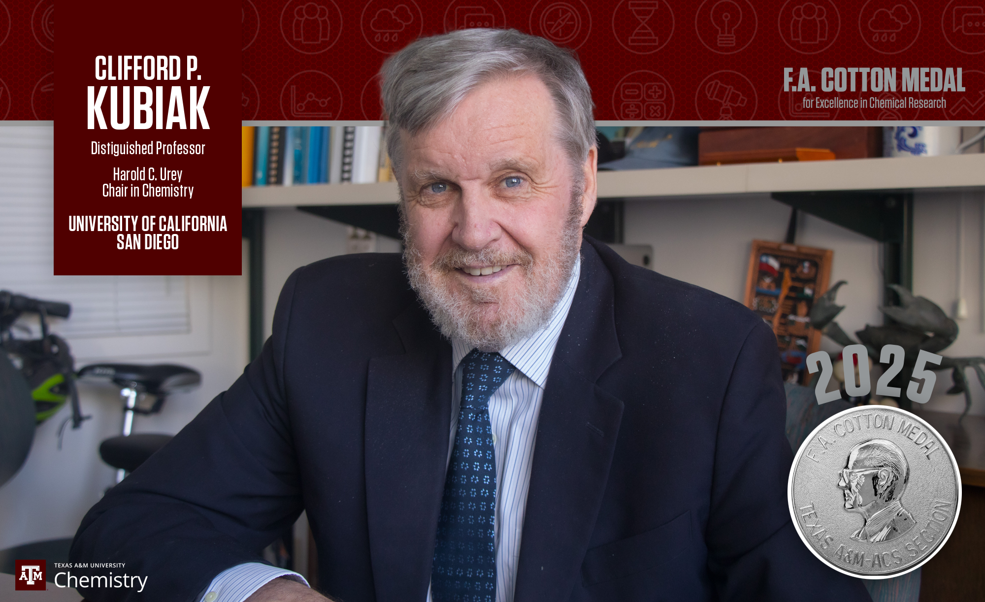 Clifford P. Kubiak, Distinguished Professor and holder of the Harold C. Urey Chair in Chemistry at University of California San Diego, smiling in an office with a display of the F.A. Cotton Medal for Excellence in Chemical Research in the corner.